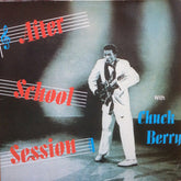 Chuck Berry : After School Session / One Dozen Berrys (Comp + LP, Album, RE + LP, Album, RE)