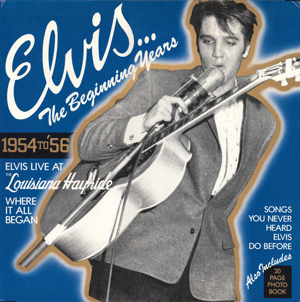 Elvis Presley : The Beginning Years, 1954 To '56 (LP, Comp, Ind)