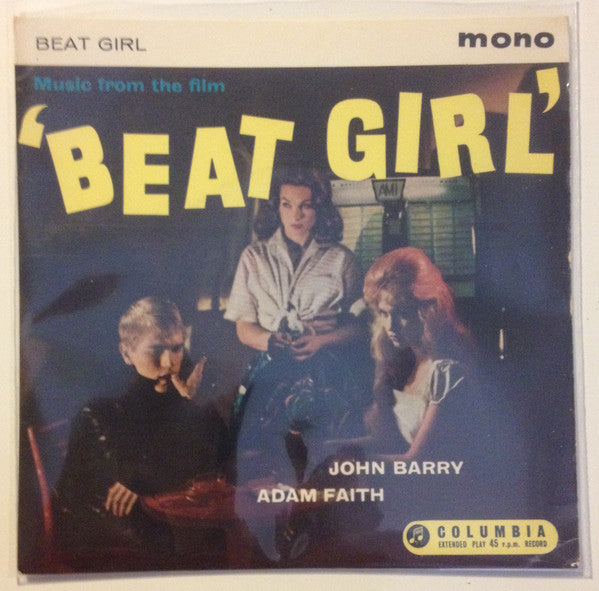 Adam Faith / John Barry :  Music From The Film 'Beat Girl' (7", EP, Mono)