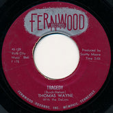 Thomas Wayne With The DeLons : Tragedy / Saturday Date (7", Styrene)