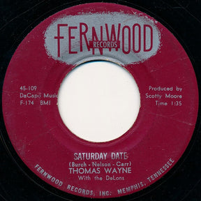 Thomas Wayne With The DeLons : Tragedy / Saturday Date (7", Styrene)