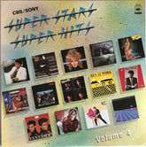 Various : CBS/Sony Super Stars, Super Hits Volume 4 (LP, Comp)