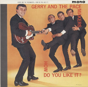 Gerry & The Pacemakers : How Do You Like It? (CD, Album, RE, RM, Pap)