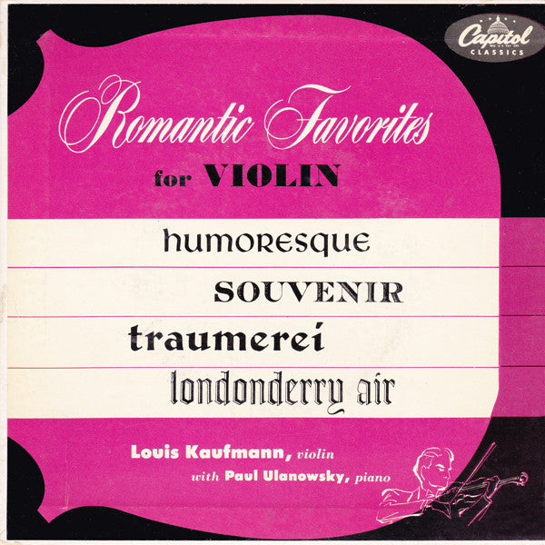 Louis Kaufman With Paul Ulanowsky : Romantic Favorites For Violin (7", EP, Mono)