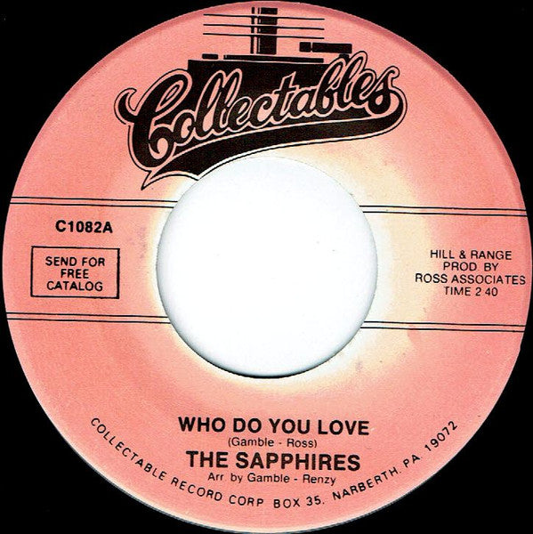 The Sapphires (3) : Who Do You Love / Oh So Soon (7", RE)