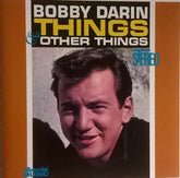 Bobby Darin : Things & Other Things (CD, Album, RE)