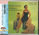 Charlene Bartley : The Weekend Of A Private Secretary (CD, Album, Mono, RE)