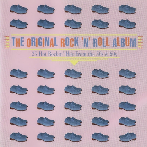 Various : The Original Rock 'N' Roll Album (25 Hot Rockin' Hits From The 50s & 60s) (CD, Comp, Cop)