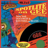 Various : Spotlite On Gee Records, Volume 2 (CD, Comp)