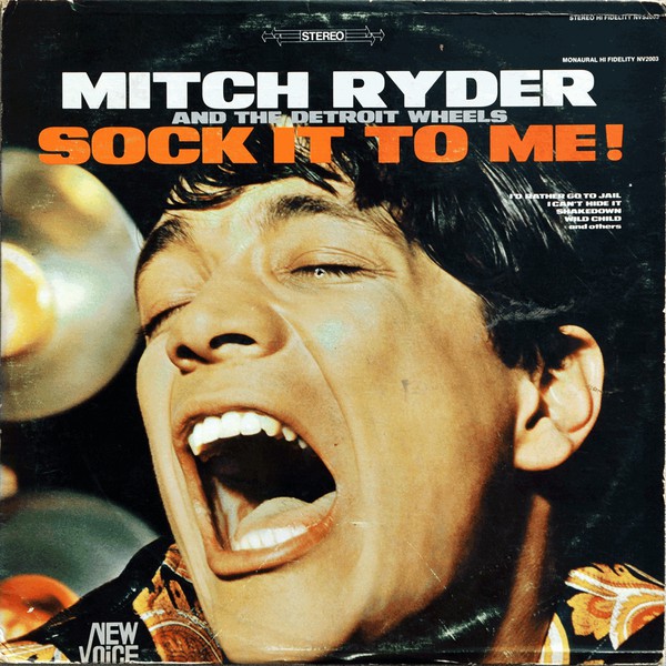 Mitch Ryder & The Detroit Wheels : Sock It To Me! (LP, Album, RP, Mon)