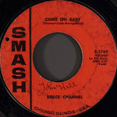 Bruce Channel : Come On Baby (7")