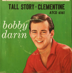 Bobby Darin : Clementine / Tall Story (7", Single, Pla)