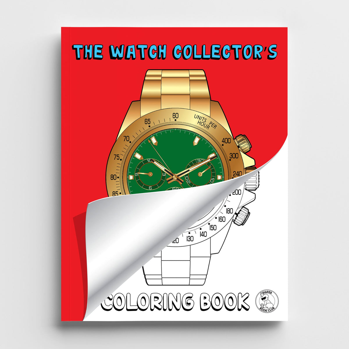 The Watch Collector's Coloring Book | Diaper Book Club - Wake Concept Store  